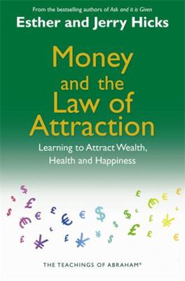 Money and the Law of Attraction 1848500041 Book Cover