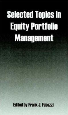 Selected Topics in Equity Portfolio Management 1883249376 Book Cover