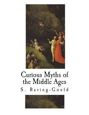 Curious Myths of the Middle Ages 172239692X Book Cover