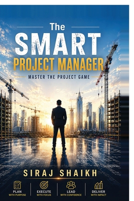 The Smart Project Manager: Master The Project Game B0HCNTQY89 Book Cover