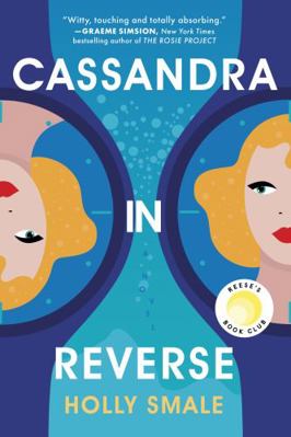 Cassandra in Reverse: A Reese's Book Club Pick 0778307875 Book Cover