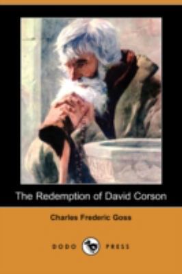 The Redemption of David Corson (Dodo Press) 140993635X Book Cover