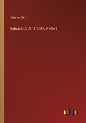 Sense and Sensibility. A Novel 3385391482 Book Cover
