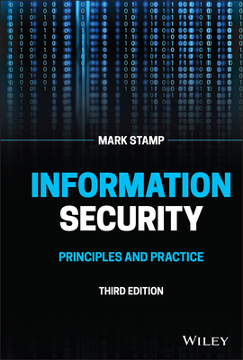 Information Security: Principles and Practice 1119505909 Book Cover
