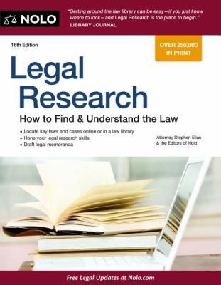 Legal Research: How to Find & Understand the Law 1413316182 Book Cover
