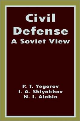 Civil Defense: A Soviet View 089875836X Book Cover