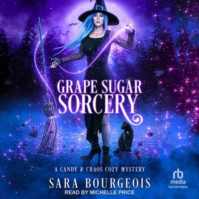 Grape Sugar Sorcery B0CZ2GDTWJ Book Cover