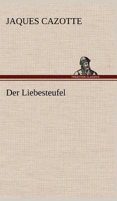 Der Liebesteufel [German] 3847245171 Book Cover