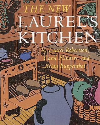 The New Laurel's Kitchen: [A Cookbook] 089815166X Book Cover