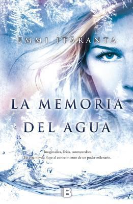 La memoria del agua (Spanish Edition) [Spanish] 846665514X Book Cover