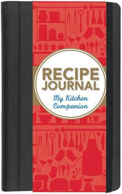 My Kitchen Companion: Recipe Journal 1441309837 Book Cover