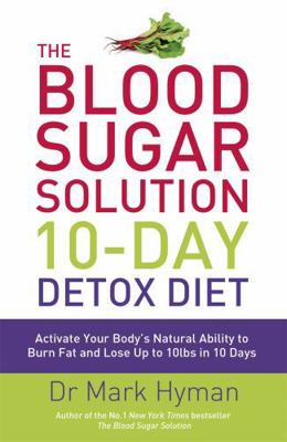 Blood Sugar Solution 10 Day Detox Diet (Interna... 1444751557 Book Cover
