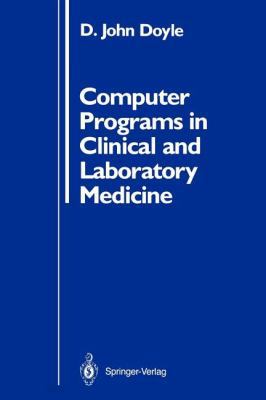 Computer Programs in Clinical and Laboratory Me... 1461281628 Book Cover