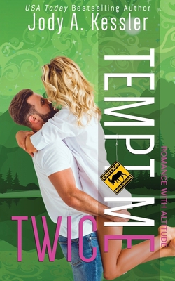 Tempt Me Twice: A Three Peaks Romantic Comedy B08XFMBPYB Book Cover