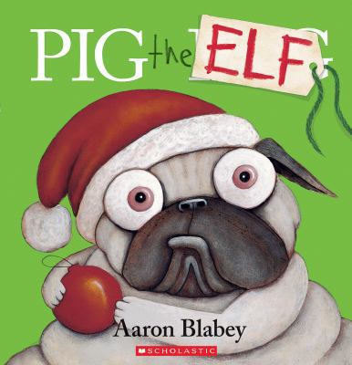 Pig The Elf 1443157503 Book Cover