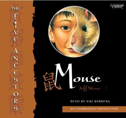 The Five Ancestors Book 6: Mouse 0307746585 Book Cover