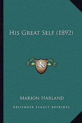 His Great Self (1892) 1163910554 Book Cover