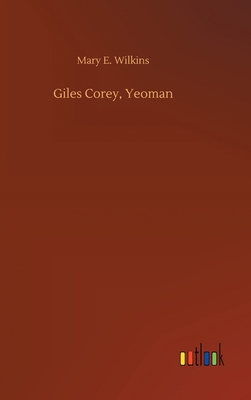 Giles Corey, Yeoman 375236520X Book Cover