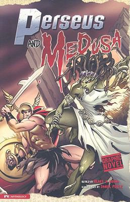 Perseus and Medusa: A Graphic Novel 1434213862 Book Cover