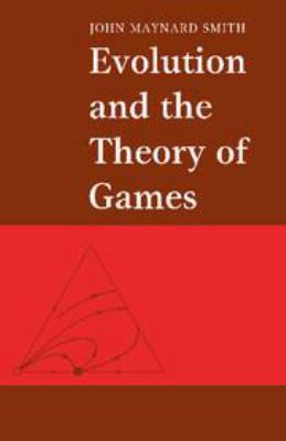 Evolution and the Theory of Games 0511806299 Book Cover