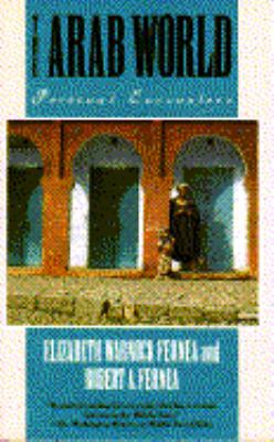 The Arab World: Personal Encounters 0385239734 Book Cover