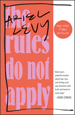The Rules Do Not Apply: A Memoir 0812986679 Book Cover