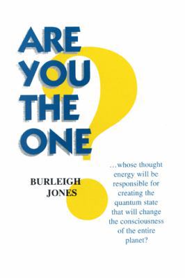 Are You the One?: . . . whose thought energy wi... 1403396787 Book Cover