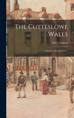 The Cutteslowe Walls: a Study in Social Class. -- 1013771877 Book Cover