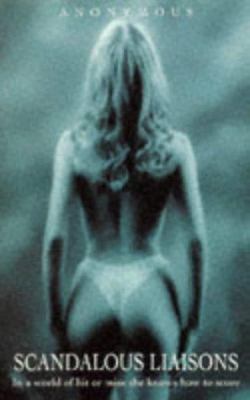 Scandalous Liaisons 0747253641 Book Cover