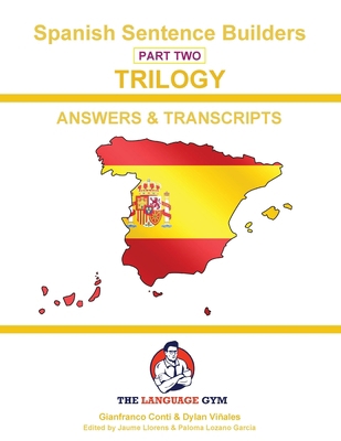 SPANISH SENTENCE BUILDERS - Triology 2 - ANSWER... [Spanish] 3949651837 Book Cover