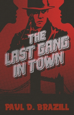 The Last Gang In Town 4824194482 Book Cover