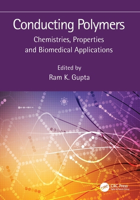 Conducting Polymers: Chemistries, Properties an... 1032071133 Book Cover