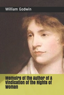 Memoirs of the Author of A Vindication of the R... 1695146832 Book Cover