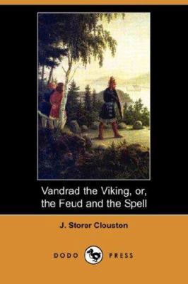 Vandrad the Viking, Or, the Feud and the Spell ... 1406513911 Book Cover