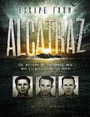 Escape from Alcatraz: The Mystery of the Three ... 1515745511 Book Cover