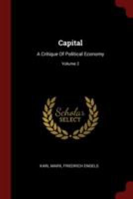 Capital: A Critique Of Political Economy; Volume 2 1376238071 Book Cover