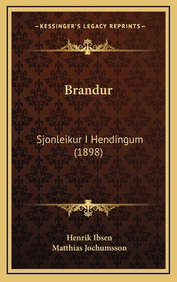 Brandur: Sjonleikur I Hendingum (1898) [Icelandic] 1165358174 Book Cover