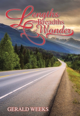 Lengths and Breadths of Wonder 1664122729 Book Cover