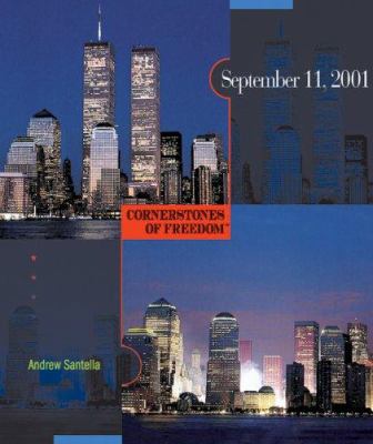 September 11, 2001 (Cornerstones of Freedom, Se... 053118692X Book Cover