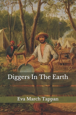 Diggers In The Earth B08JF16VP7 Book Cover