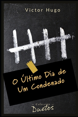 O Último Dia de um Condenado [Portuguese] B08MHQDWL6 Book Cover