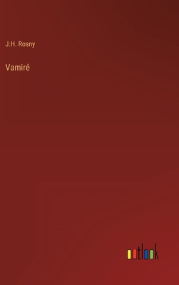 Vamiré [Portuguese] 3368003658 Book Cover