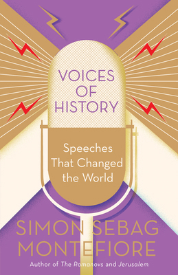Voices of History: Speeches That Changed the World 1984898183 Book Cover