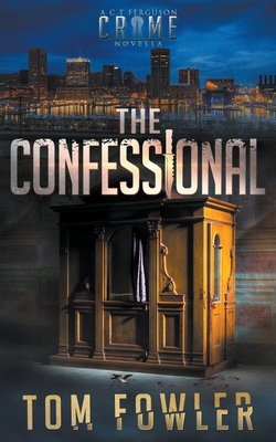 The Confessional: A Gripping Crime Novella            Book Cover