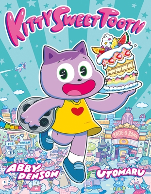 Kitty Sweet Tooth 1250196779 Book Cover