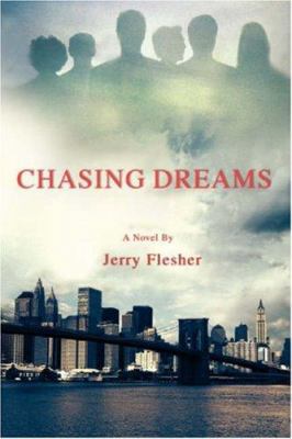 Chasing Dreams 0595459331 Book Cover