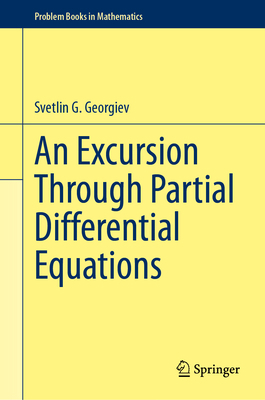 An Excursion Through Partial Differential Equat... 3031487834 Book Cover