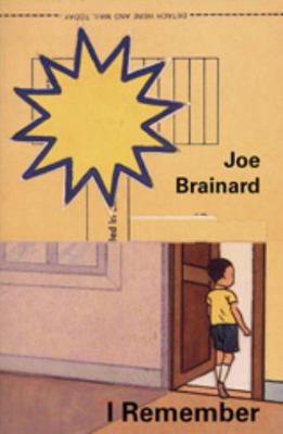 Joe Brainard: I Remember 1887123482 Book Cover