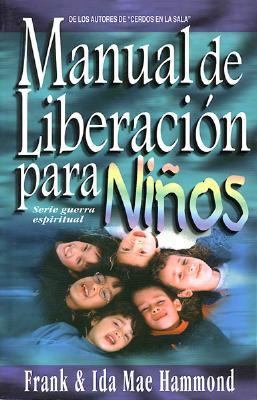 Manual de Liberación Para Niños [Spanish] 9589269648 Book Cover