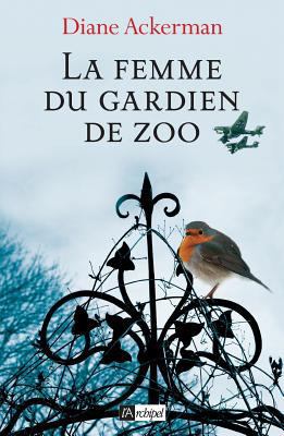 La Femme Du Gardien de Zoo [French] 2809817995 Book Cover